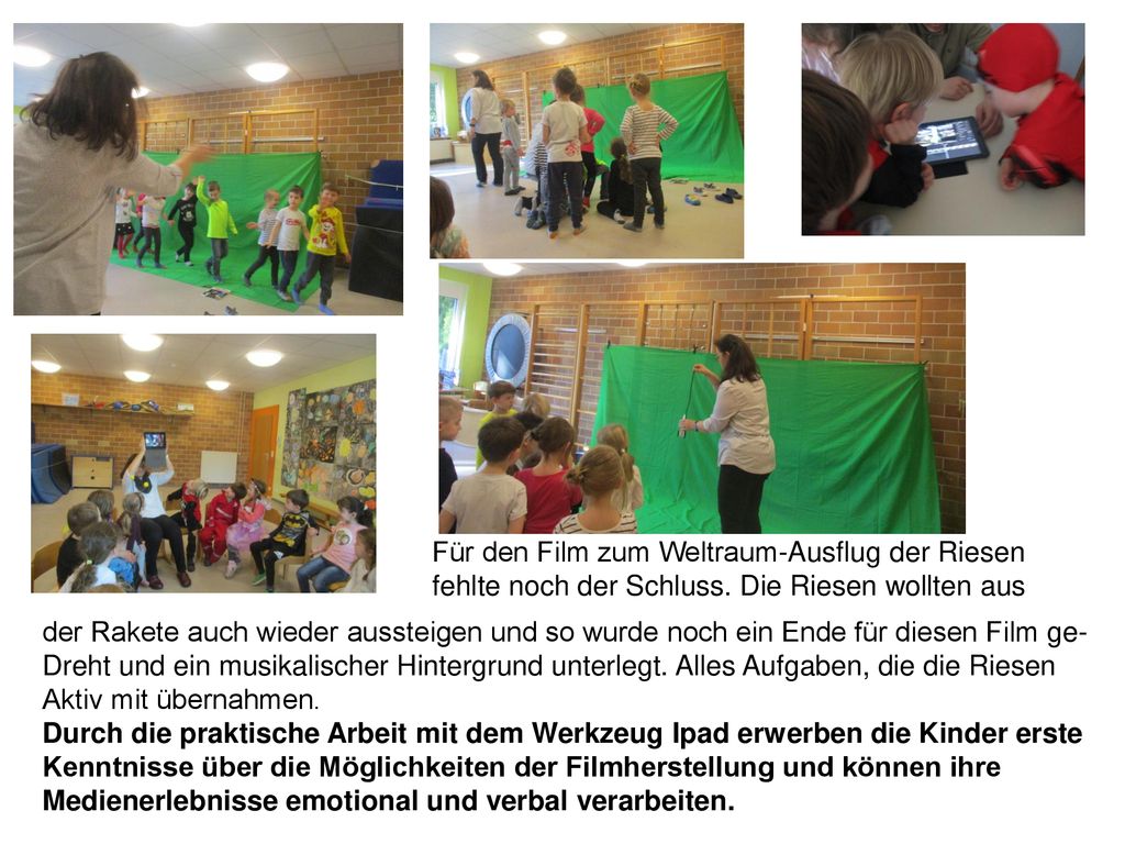 Für den Film zum Weltraum-Ausflug der Riesen fehlte noch der Schluss
