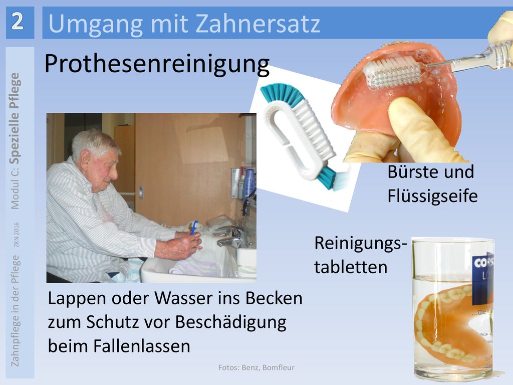 Zahnpflege in der Pflege ZKN 2016 Modul C: Spezielle Pflege