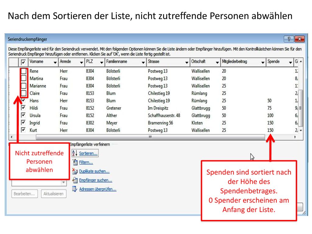 Nach dem Sortieren der Liste, nicht zutreffende Personen abwählen