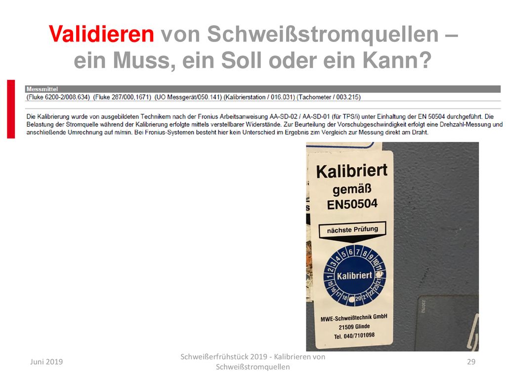 Validieren von Schweißstromquellen – ein Muss, ein Soll oder ein Kann