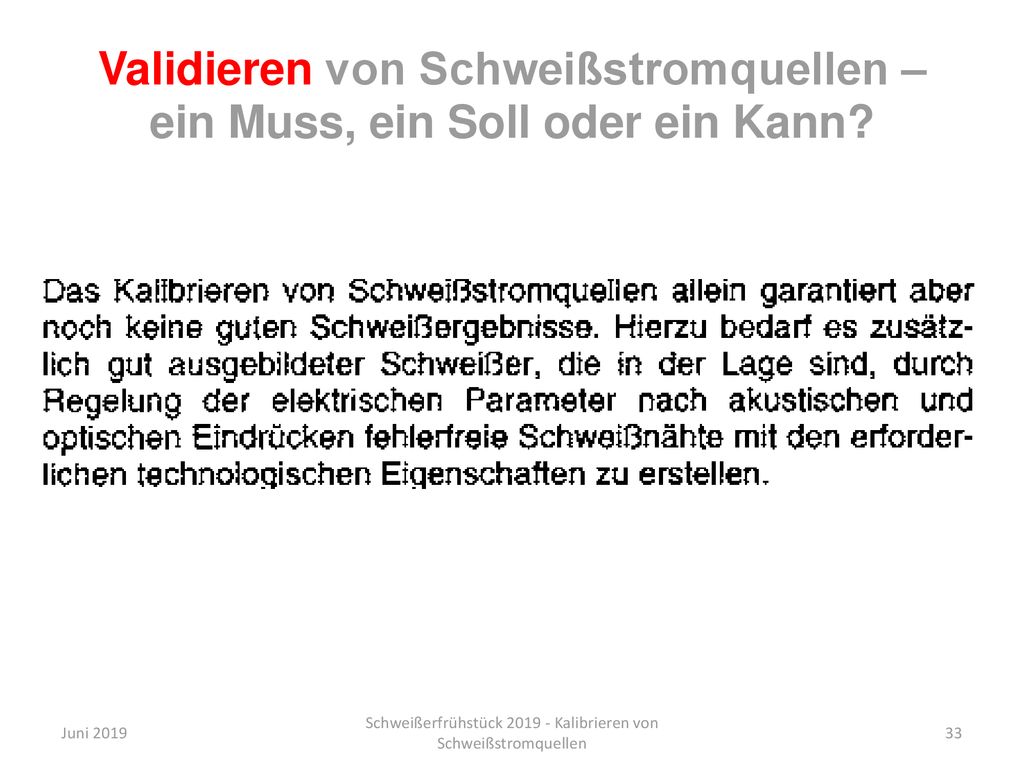 Validieren von Schweißstromquellen – ein Muss, ein Soll oder ein Kann