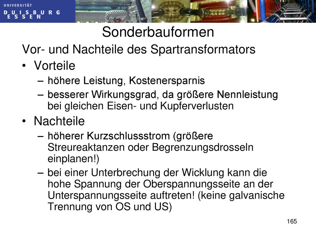 Sonderbauformen Vor- und Nachteile des Spartransformators Vorteile