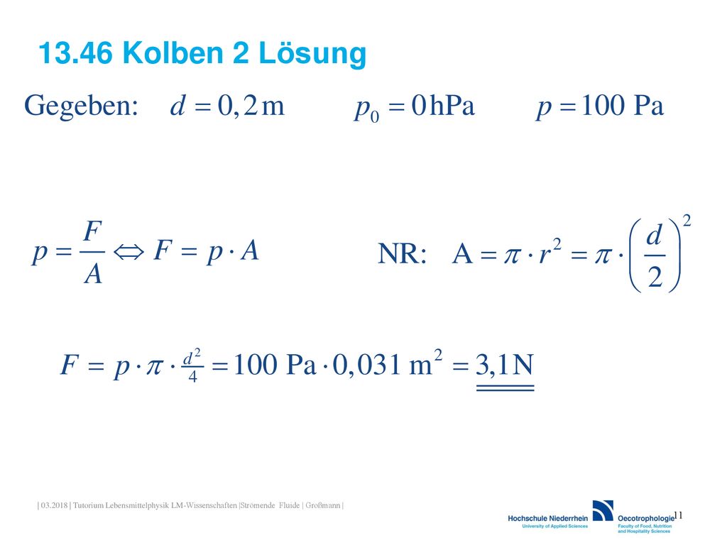 13.46 Kolben 2 Lösung | | Tutorium Lebensmittelphysik LM-Wissenschaften |Strömende Fluide | Großmann |