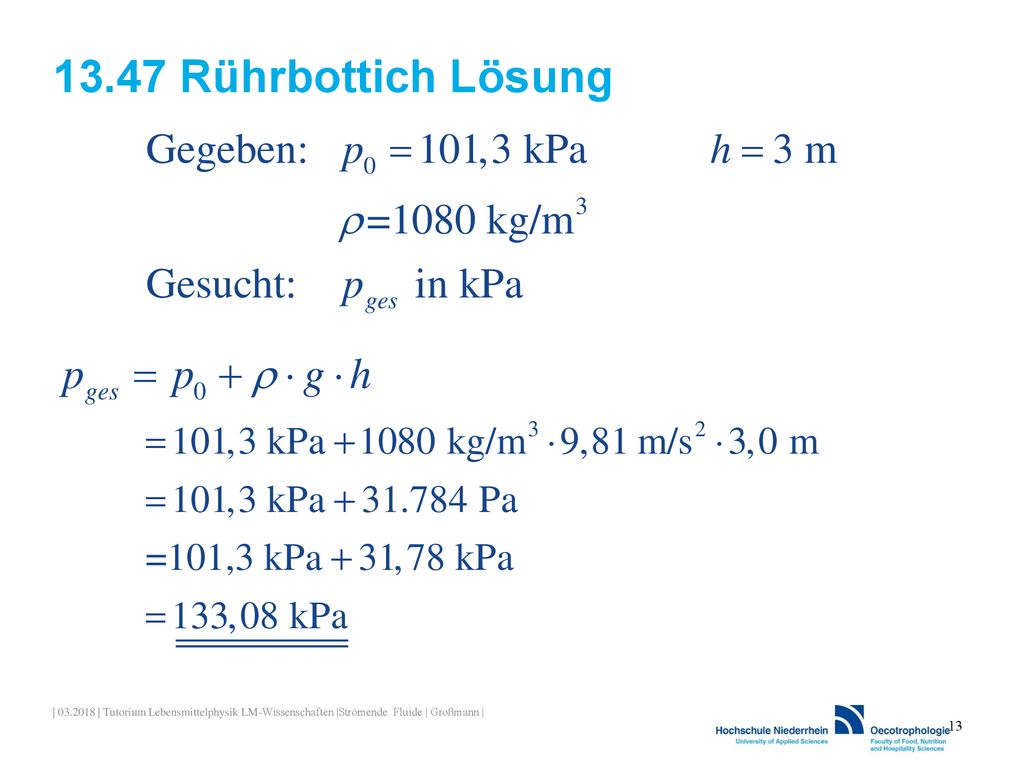 13.47 Rührbottich Lösung | | Tutorium Lebensmittelphysik LM-Wissenschaften |Strömende Fluide | Großmann |