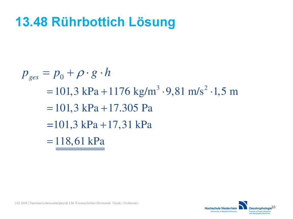 13.48 Rührbottich Lösung | | Tutorium Lebensmittelphysik LM-Wissenschaften |Strömende Fluide | Großmann |