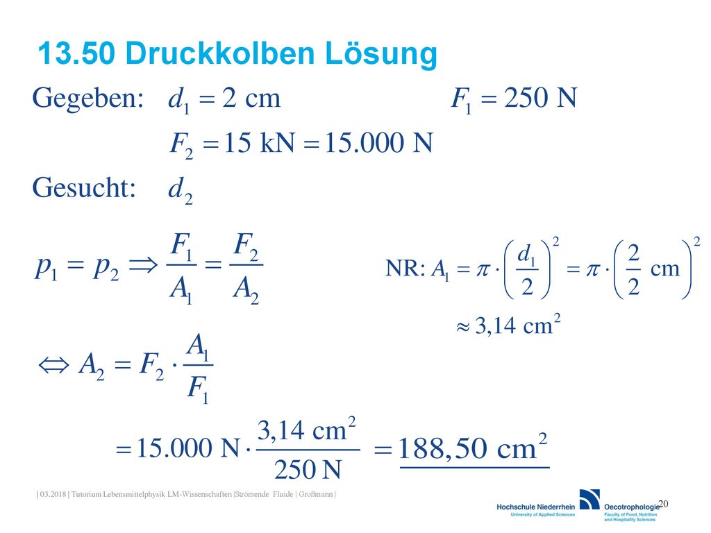 13.50 Druckkolben Lösung | | Tutorium Lebensmittelphysik LM-Wissenschaften |Strömende Fluide | Großmann |