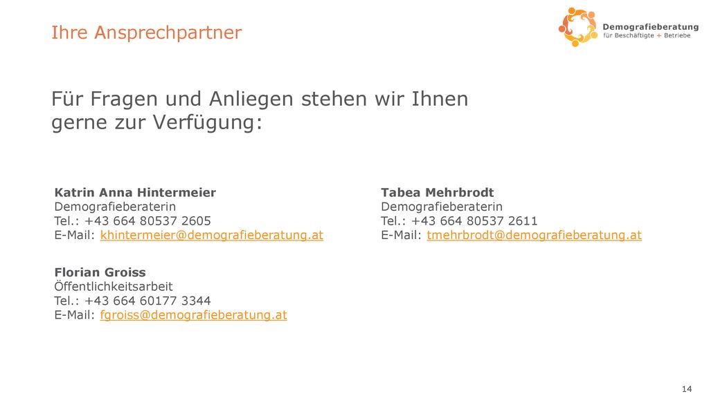 Für Fragen und Anliegen stehen wir Ihnen gerne zur Verfügung: