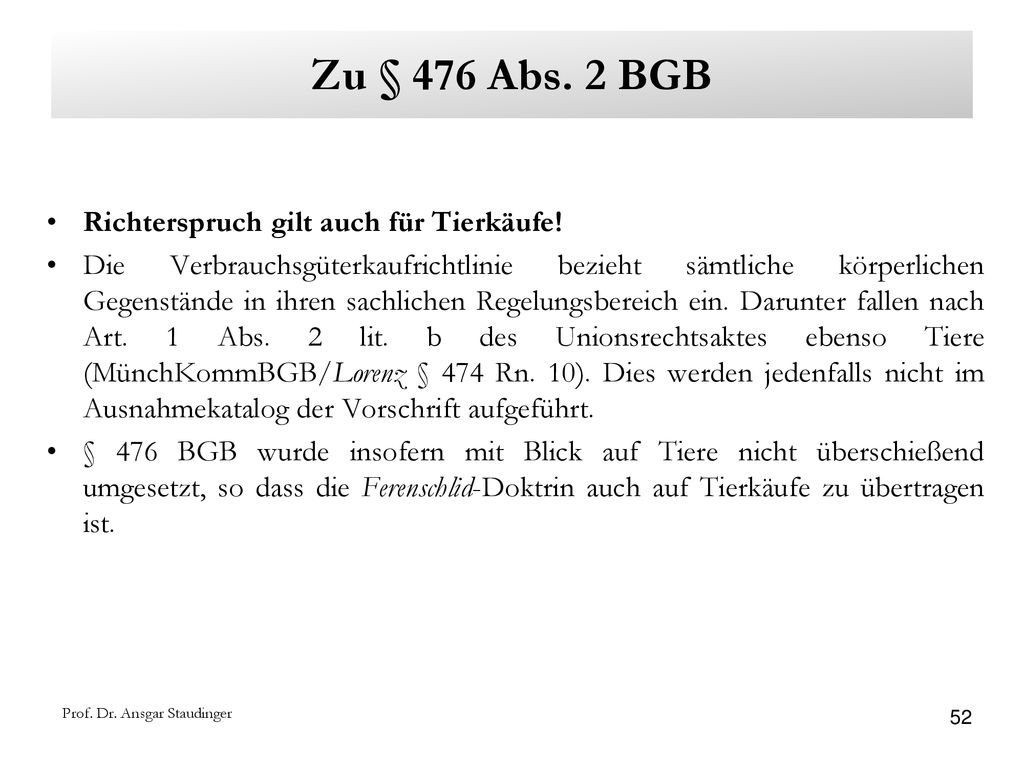 Zu § 476 Abs. 2 BGB Richterspruch gilt auch für Tierkäufe!
