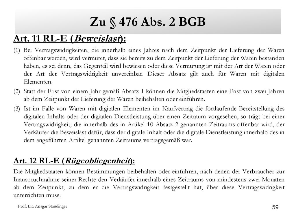 Zu § 476 Abs. 2 BGB Art. 11 RL-E (Beweislast):