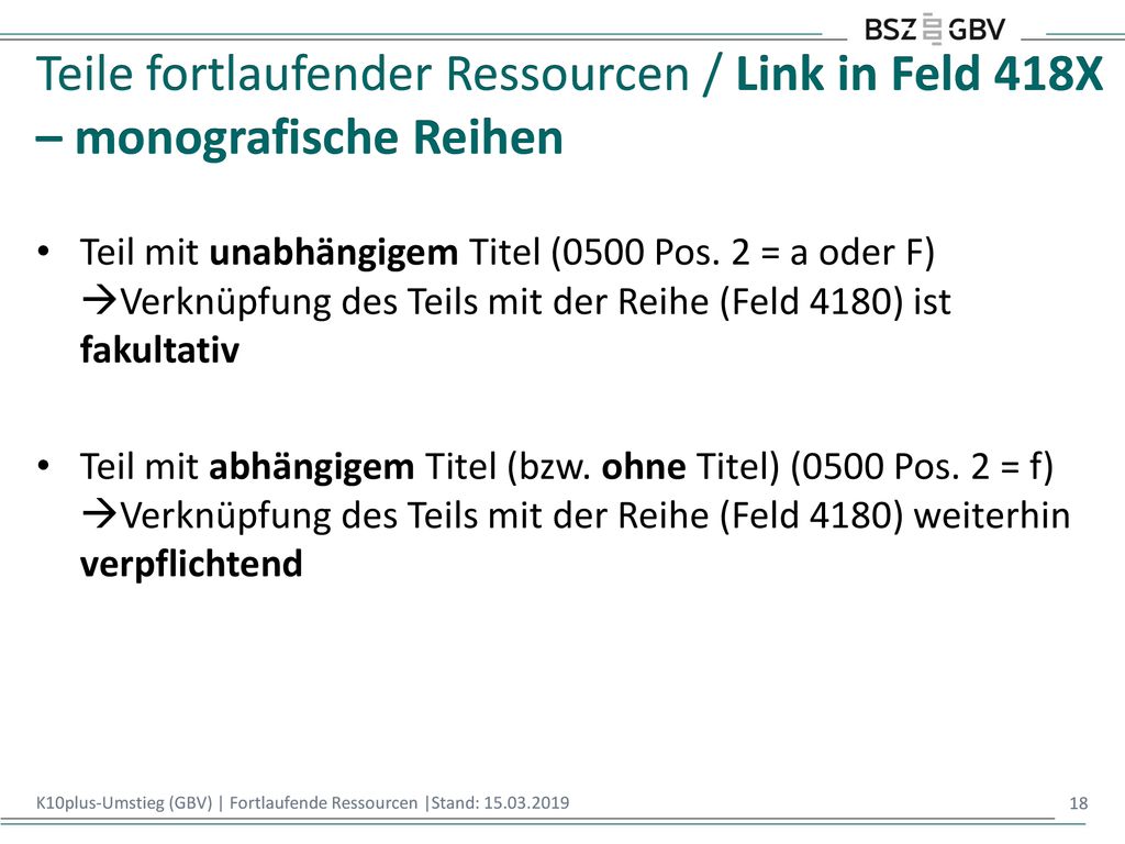 Teile fortlaufender Ressourcen / Link in Feld 418X – monografische Reihen