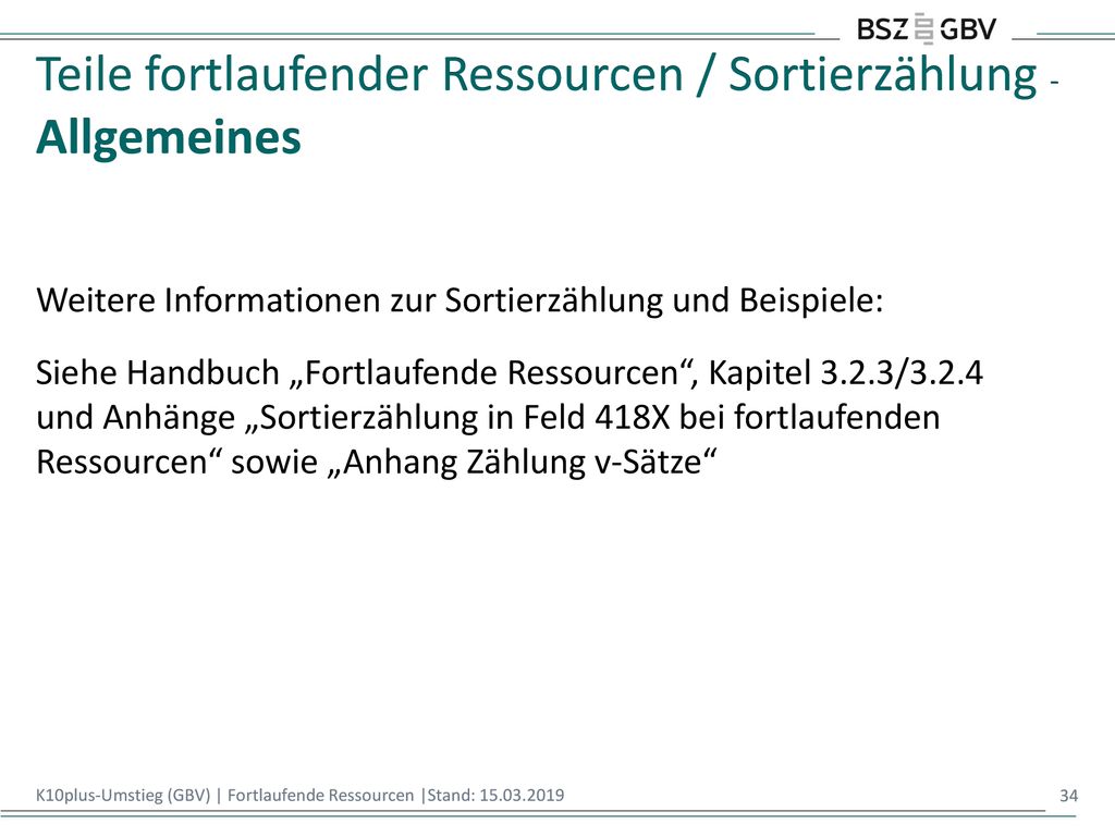 Teile fortlaufender Ressourcen / Sortierzählung - Allgemeines