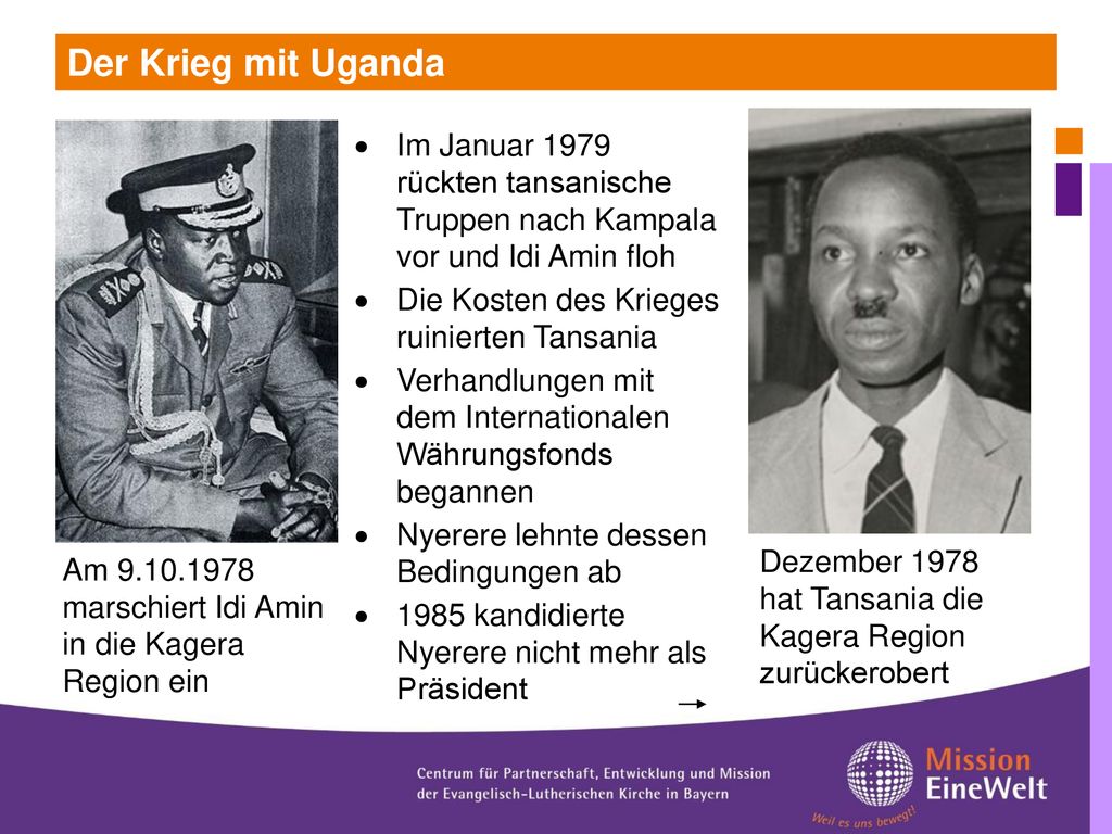 Der Krieg mit Uganda Im Januar 1979 rückten tansanische Truppen nach Kampala vor und Idi Amin floh.