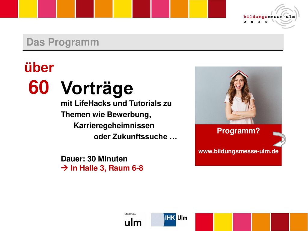 60 Vorträge mit LifeHacks und Tutorials zu über Das Programm