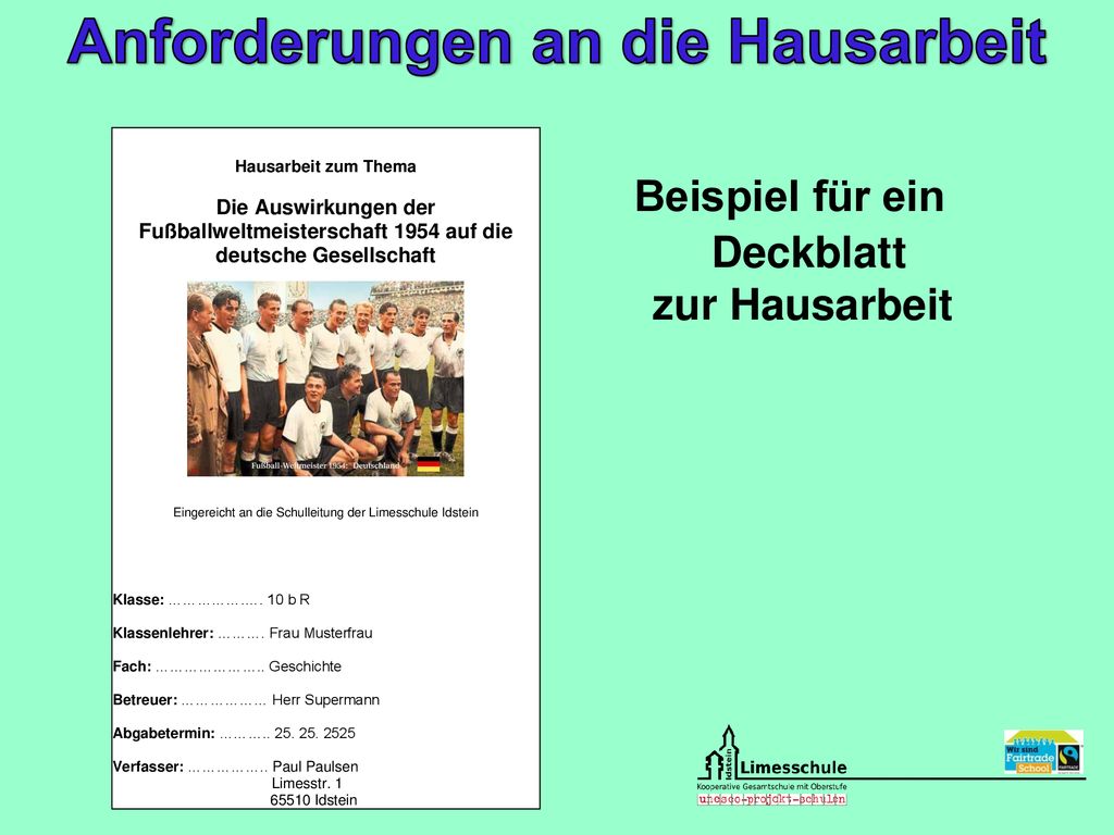 Anforderungen an die Hausarbeit Beispiel für ein Deckblatt zur Hausarbeit