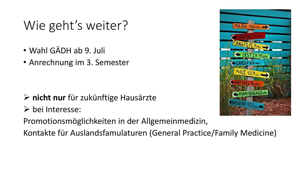 Wie geht’s weiter Wahl GÄDH ab 9. Juli Anrechnung im 3. Semester