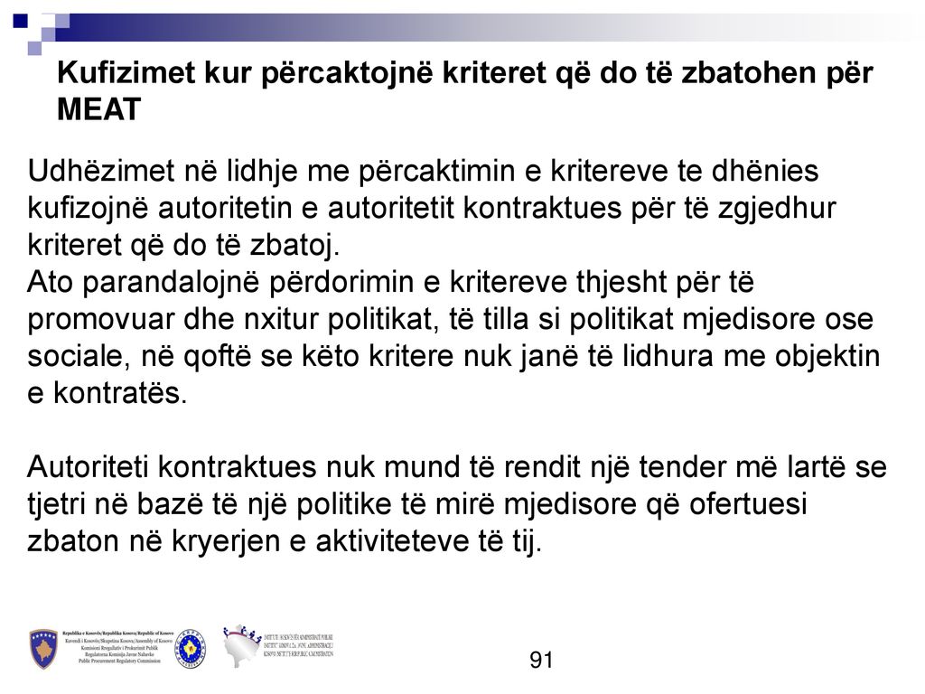 Kufizimet kur përcaktojnë kriteret që do të zbatohen për MEAT