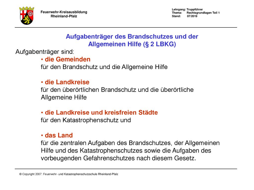 Aufgabenträger des Brandschutzes und der Allgemeinen Hilfe (§ 2 LBKG)