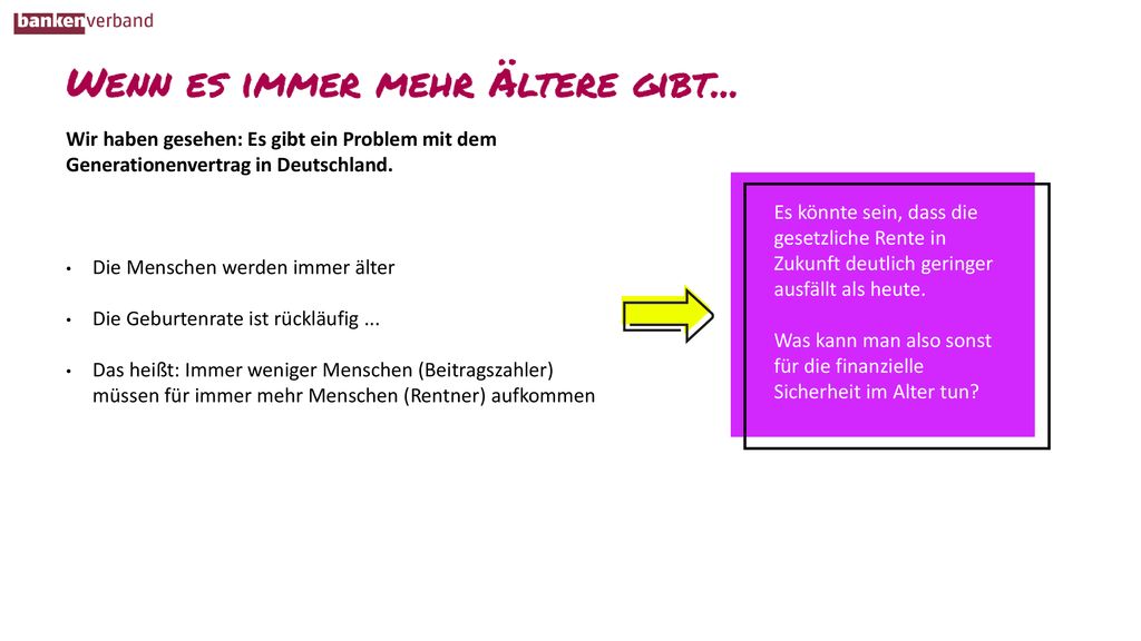 Wir haben gesehen: Es gibt ein Problem mit dem Generationenvertrag in Deutschland.