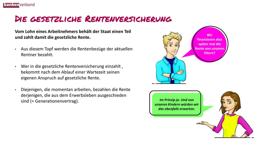 Wir finanzieren also später mal die Rente von unseren Eltern