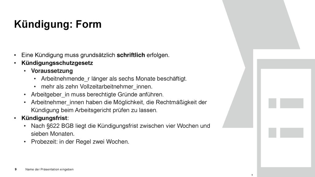 Kündigung: Form Eine Kündigung muss grundsätzlich schriftlich erfolgen. Kündigungsschutzgesetz. Voraussetzung.