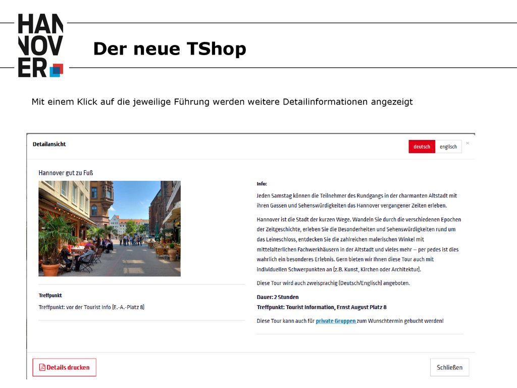 Der neue TShop Mit einem Klick auf die jeweilige Führung werden weitere Detailinformationen angezeigt.