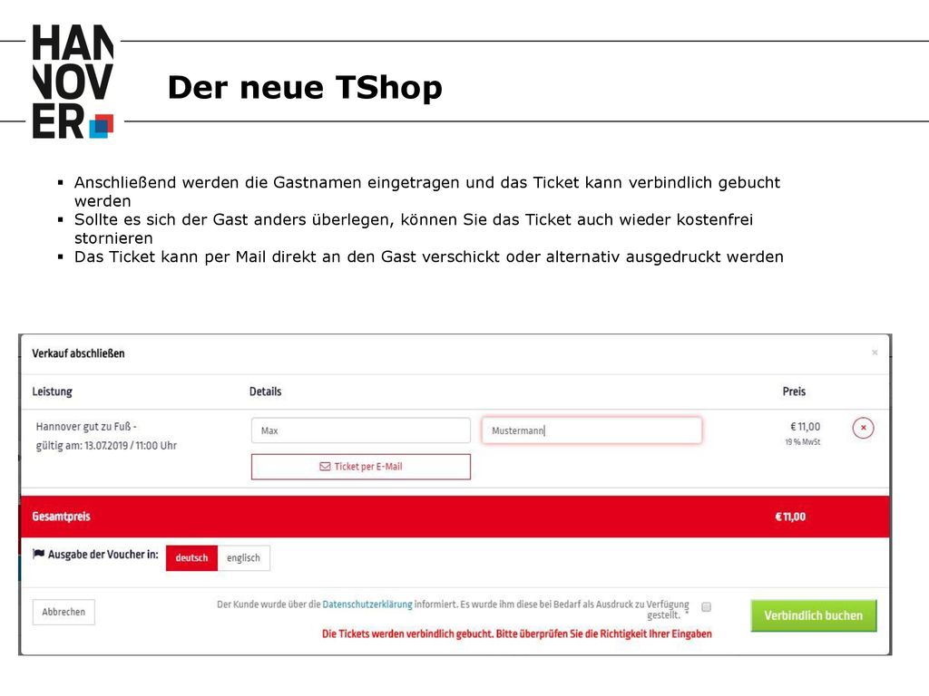 Der neue TShop Anschließend werden die Gastnamen eingetragen und das Ticket kann verbindlich gebucht werden.