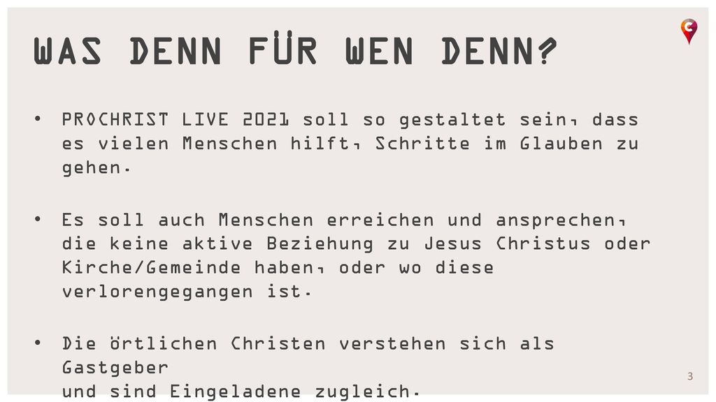 Was denn Für wen denn PROCHRIST LIVE 2021 soll so gestaltet sein, dass es vielen Menschen hilft, Schritte im Glauben zu gehen.