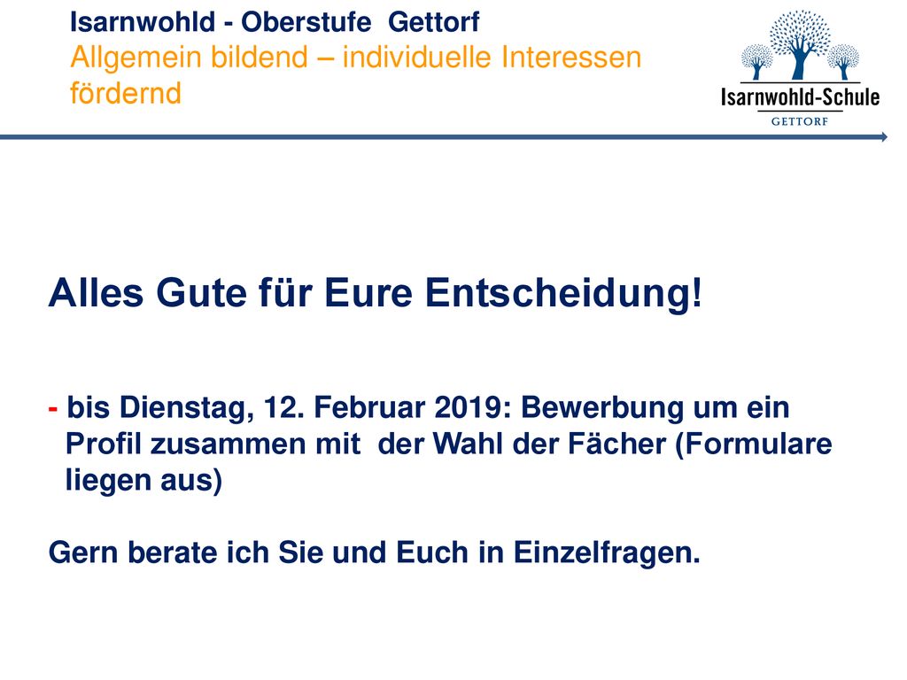 Isarnwohld - Oberstufe Gettorf Allgemein bildend – individuelle Interessen fördernd