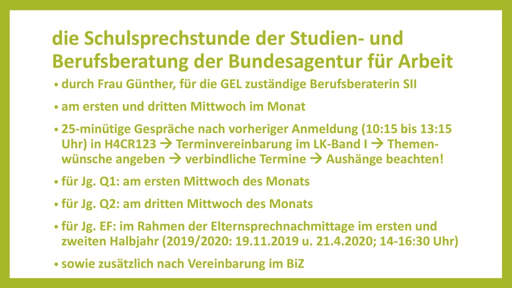 die Schulsprechstunde der Studien- und Berufsberatung der Bundesagentur für Arbeit