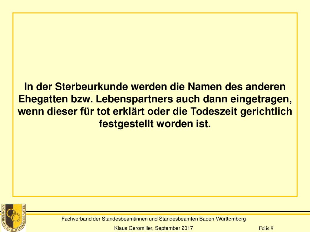 In der Sterbeurkunde werden die Namen des anderen Ehegatten bzw