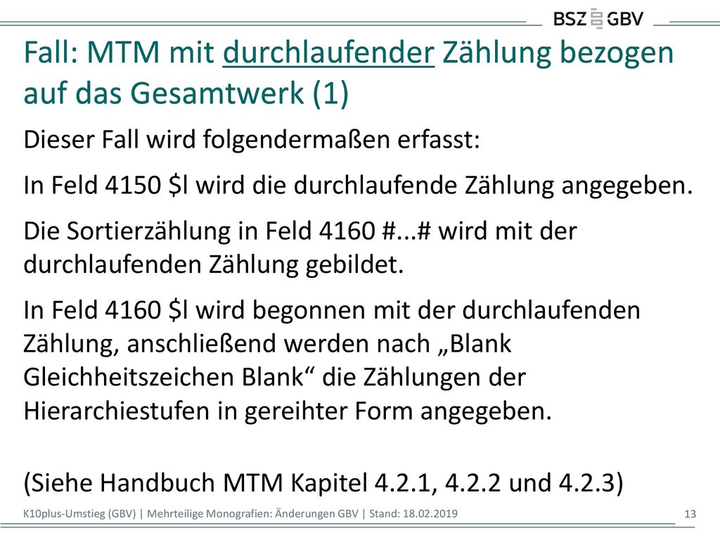 Fall: MTM mit durchlaufender Zählung bezogen auf das Gesamtwerk (1)