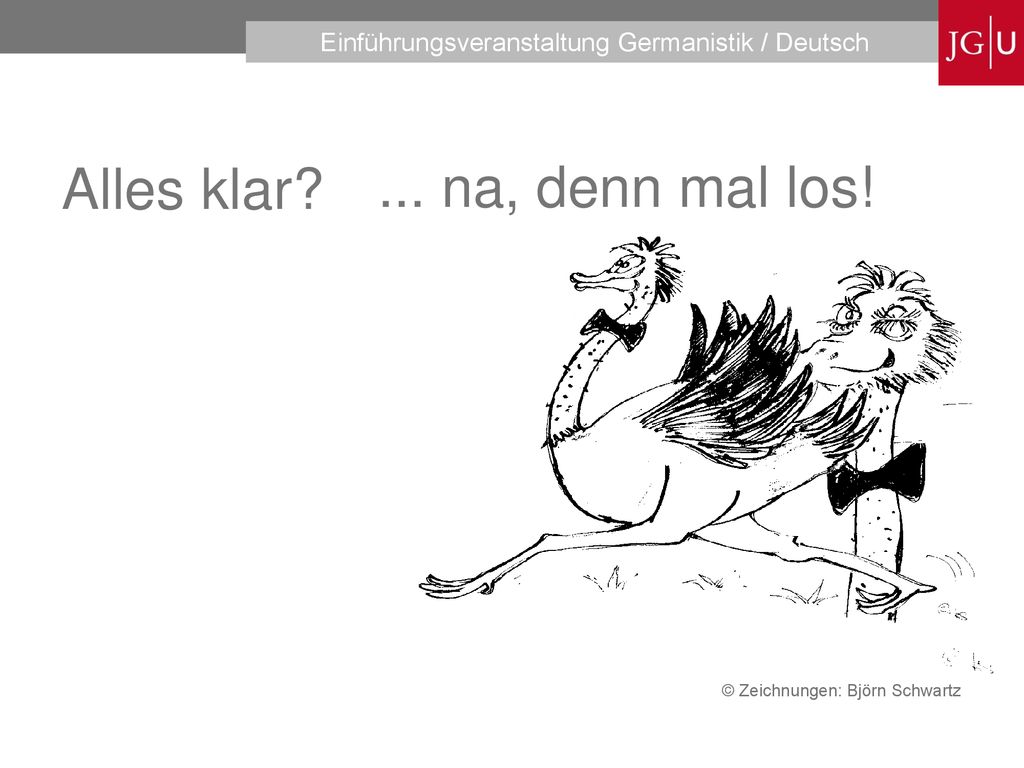 Alles klar ... na, denn mal los! © Zeichnungen: Björn Schwartz