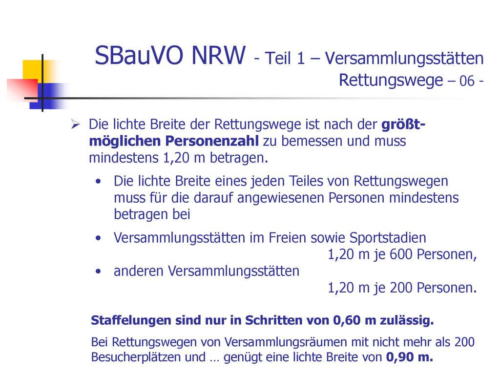 SBauVO NRW - Teil 1 – Versammlungsstätten Rettungswege – 06 -