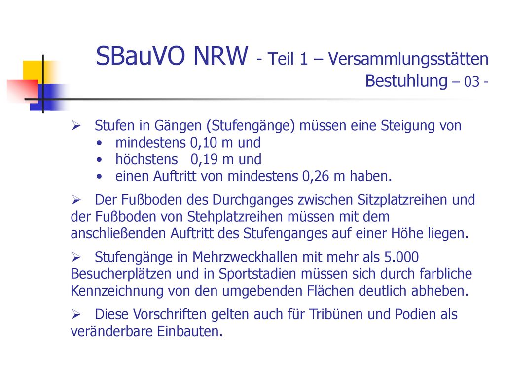 SBauVO NRW - Teil 1 – Versammlungsstätten Bestuhlung – 03 -