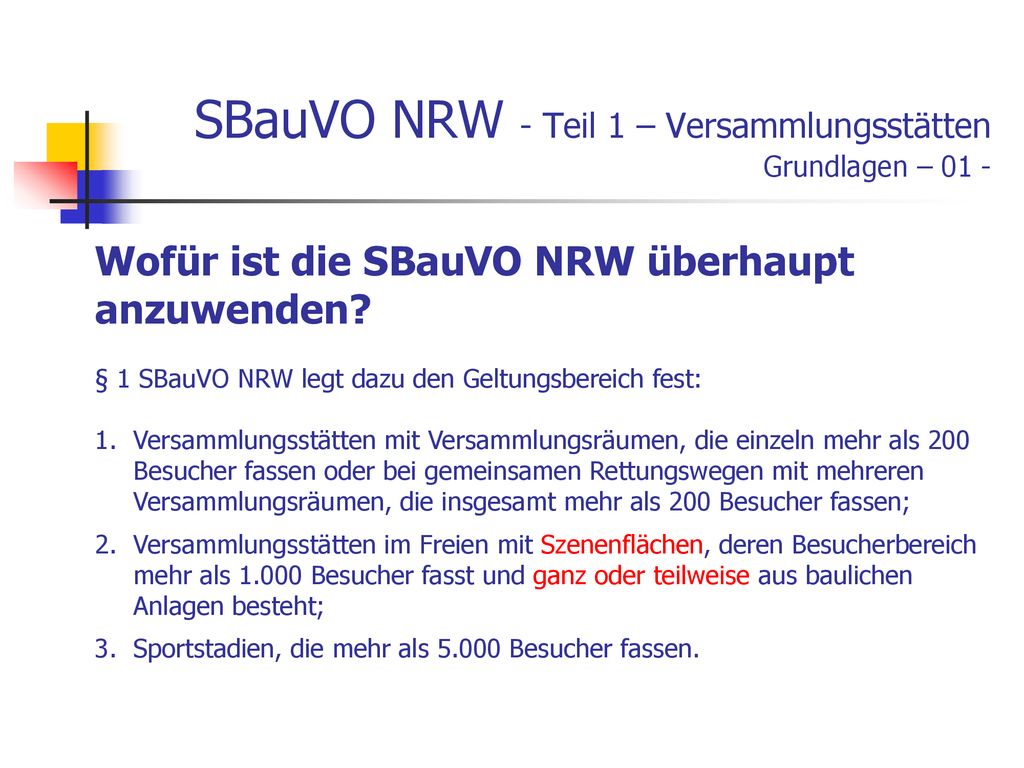 SBauVO NRW - Teil 1 – Versammlungsstätten Grundlagen – 01 -
