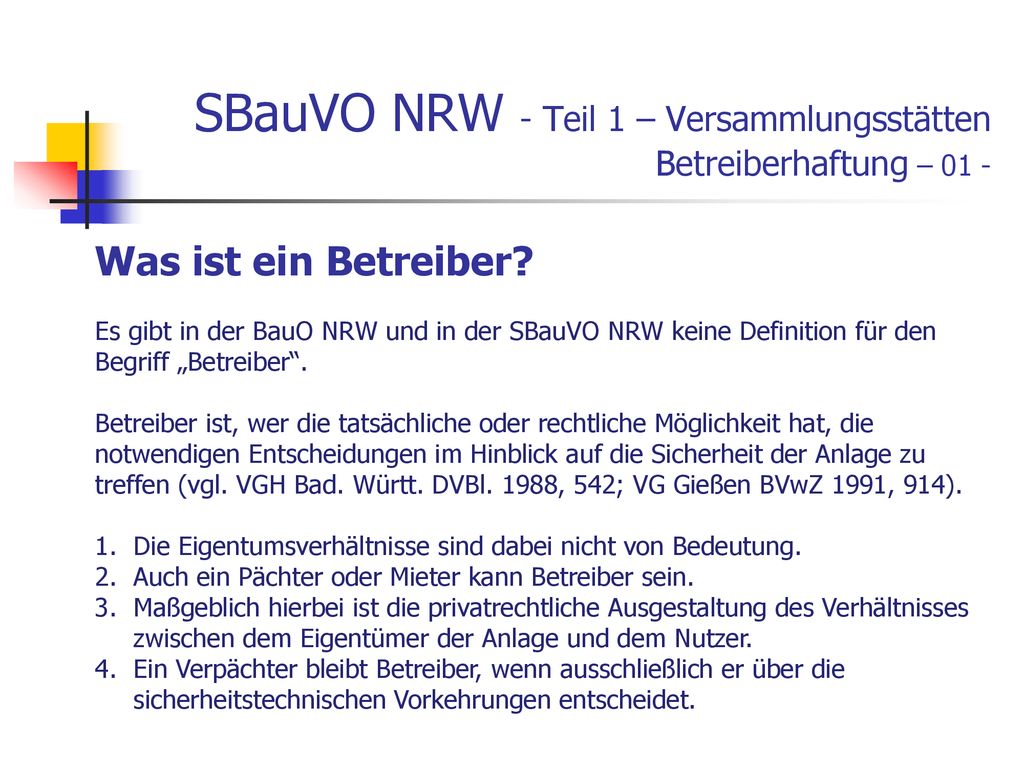 SBauVO NRW - Teil 1 – Versammlungsstätten Betreiberhaftung – 01 -