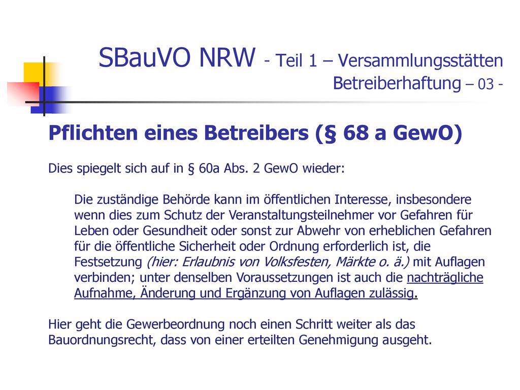 SBauVO NRW - Teil 1 – Versammlungsstätten Betreiberhaftung – 03 -