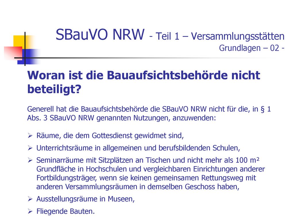 SBauVO NRW - Teil 1 – Versammlungsstätten Grundlagen – 02 -