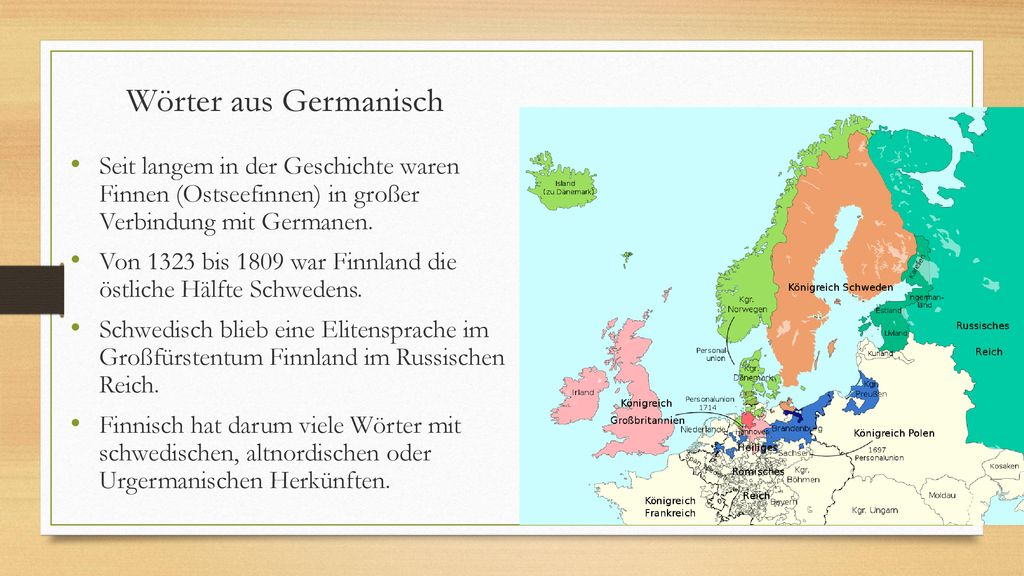 Wörter aus Germanisch Seit langem in der Geschichte waren Finnen (Ostseefinnen) in großer Verbindung mit Germanen.