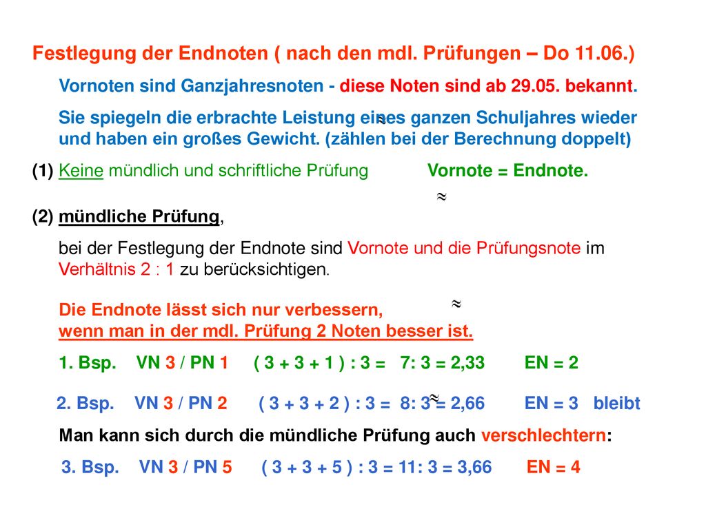 Festlegung der Endnoten ( nach den mdl. Prüfungen – Do )