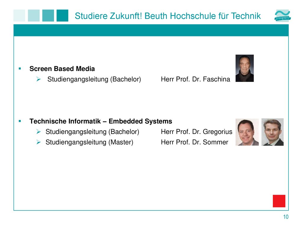 Screen Based Media Studiengangsleitung (Bachelor) Herr Prof. Dr. Faschina. Technische Informatik – Embedded Systems.