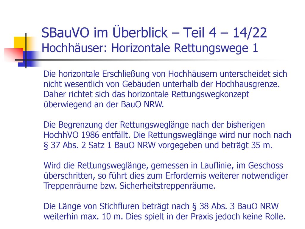 SBauVO im Überblick – Teil 4 – 14/22 Hochhäuser: Horizontale Rettungswege 1