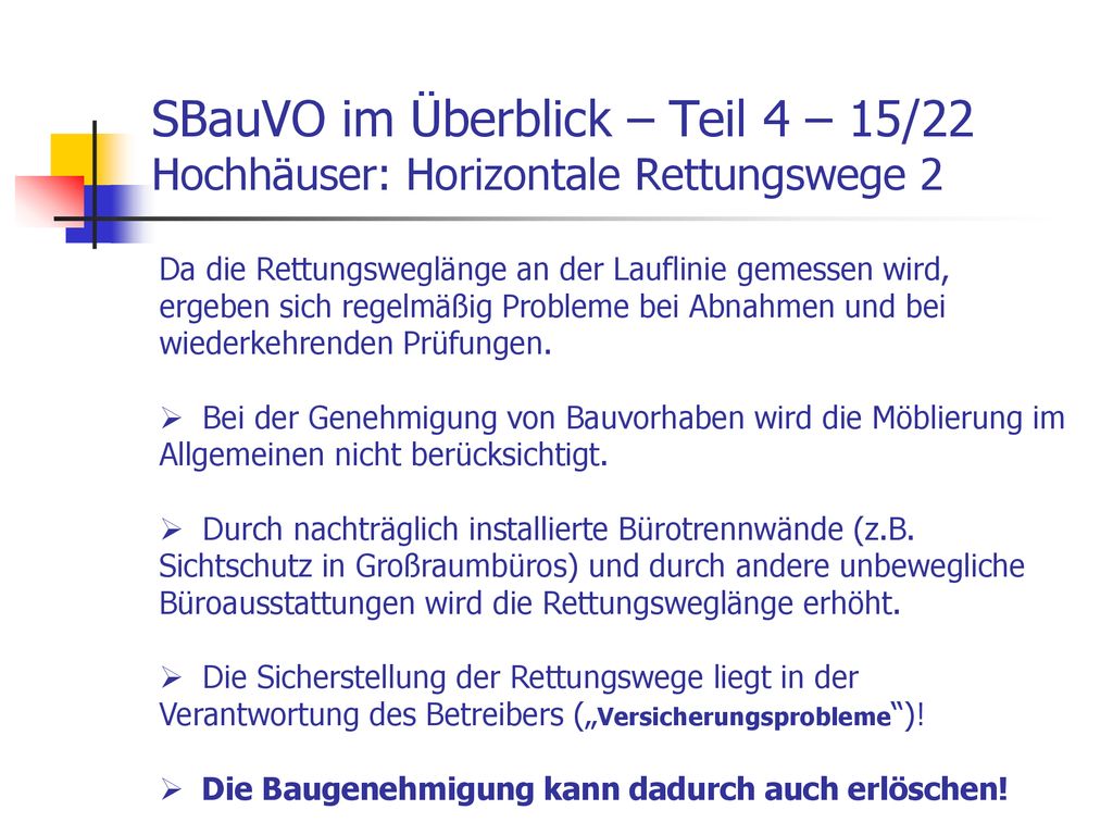 SBauVO im Überblick – Teil 4 – 15/22 Hochhäuser: Horizontale Rettungswege 2
