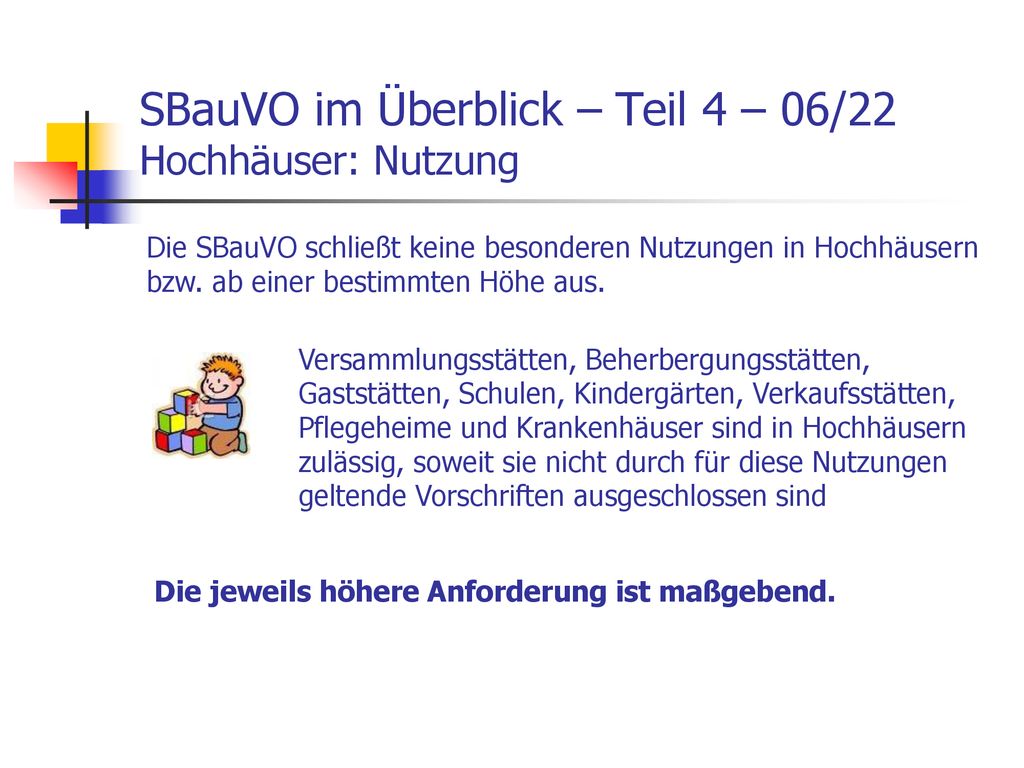 SBauVO im Überblick – Teil 4 – 06/22 Hochhäuser: Nutzung