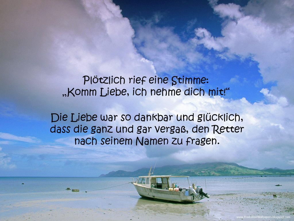 Plötzlich rief eine Stimme: „Komm Liebe, ich nehme dich mit!