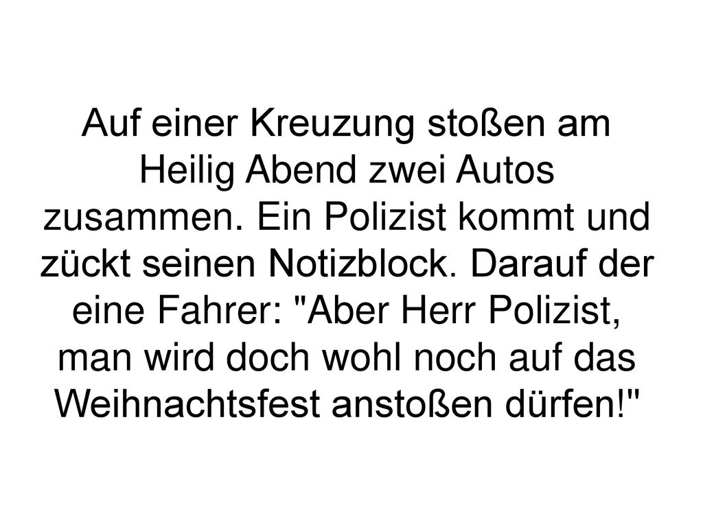 Auf einer Kreuzung stoßen am Heilig Abend zwei Autos zusammen