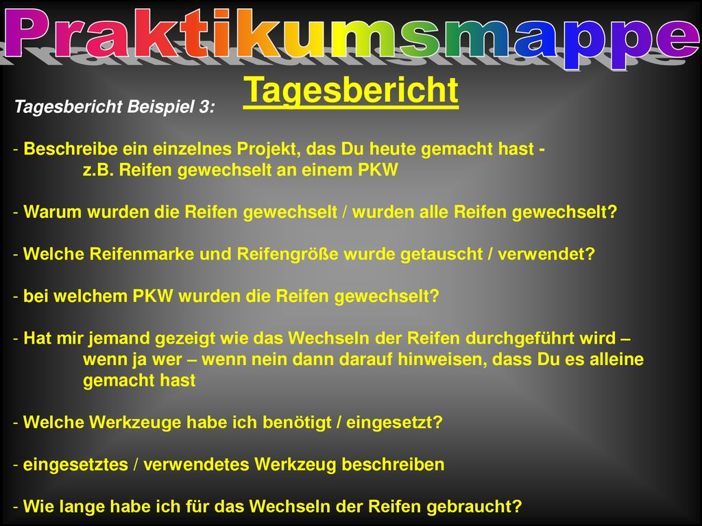 Praktikumsmappe Tagesbericht Tagesbericht Beispiel 3: