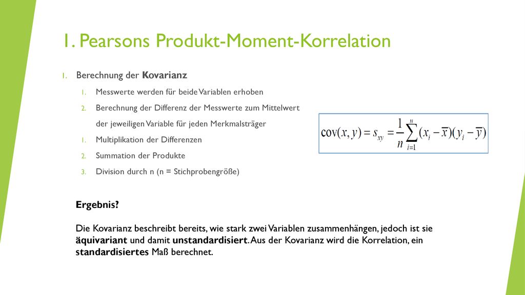 1. Pearsons Produkt-Moment-Korrelation