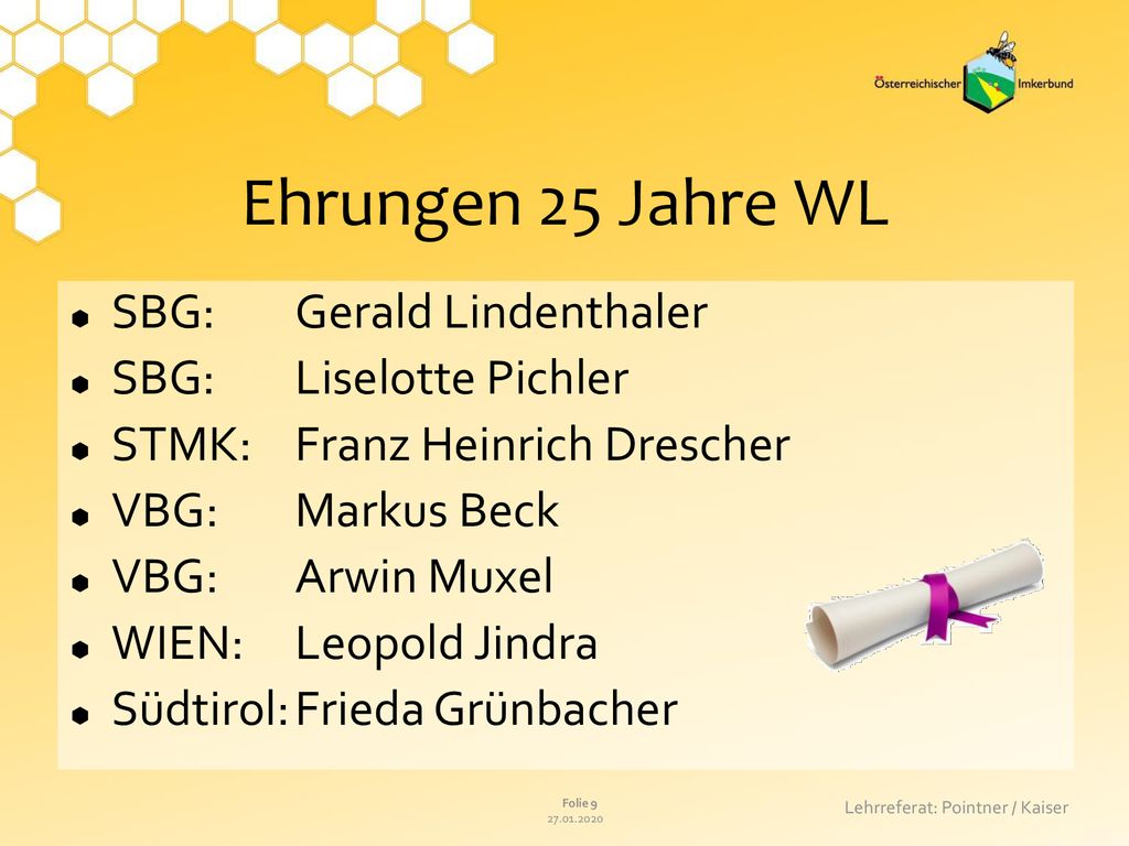 Ehrungen 25 Jahre WL SBG: Gerald Lindenthaler SBG: Liselotte Pichler