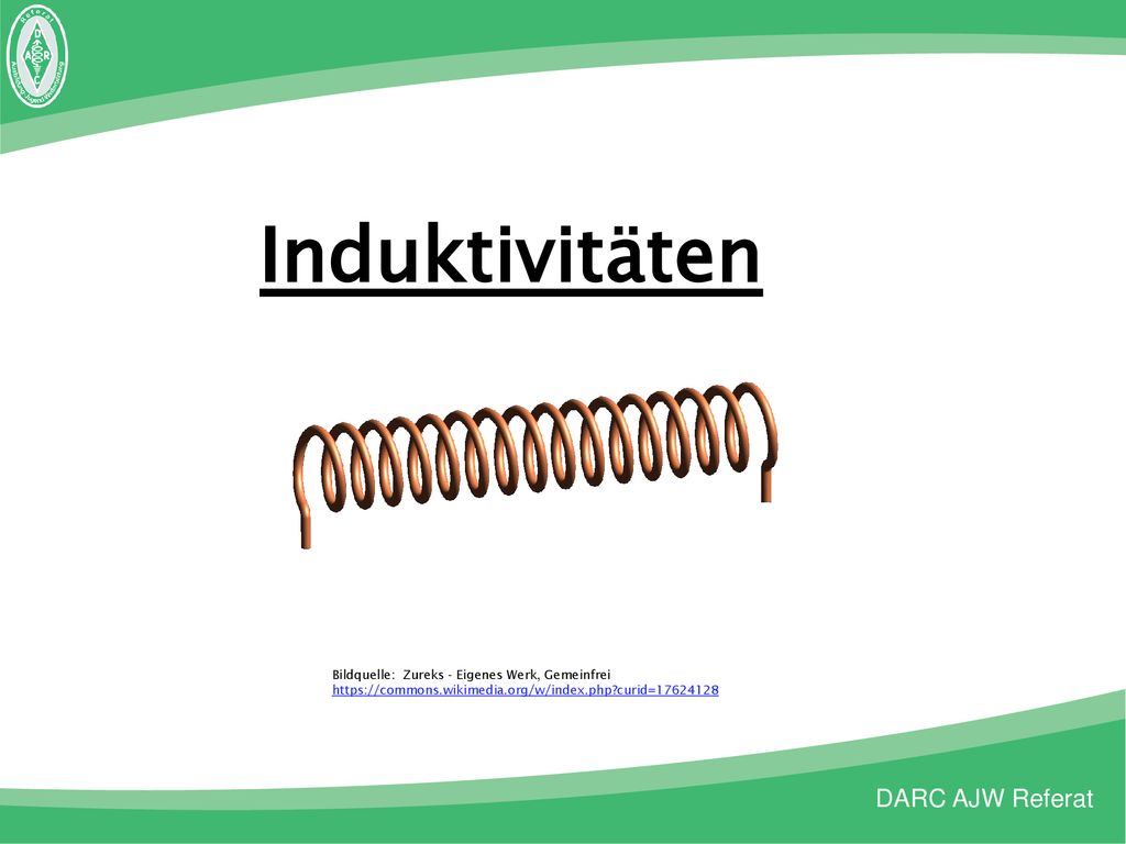 Induktivitäten Bildquelle: Zureks - Eigenes Werk, Gemeinfrei   curid=